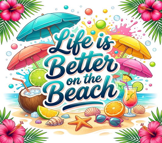 20 oz Stainless Steel Tumbler, Life is Better at the Beach 1  LIMITED EDITION