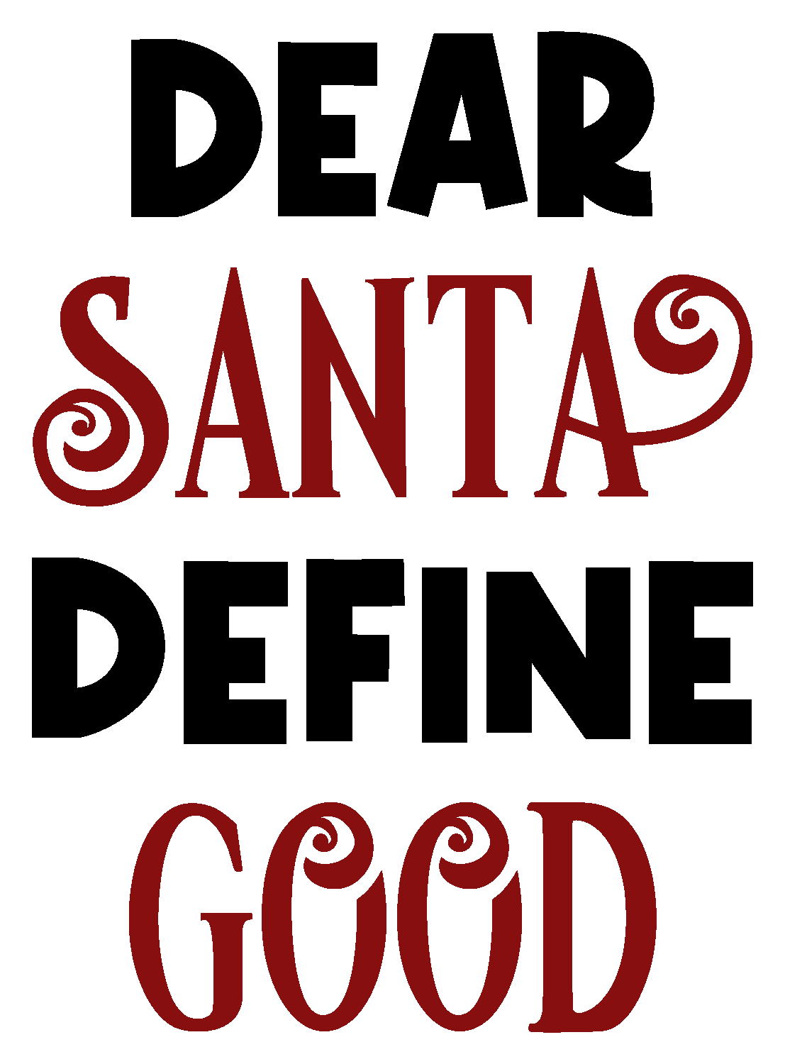 Stickers - Dear Santa Define Good Sticker, Christmas Stickers