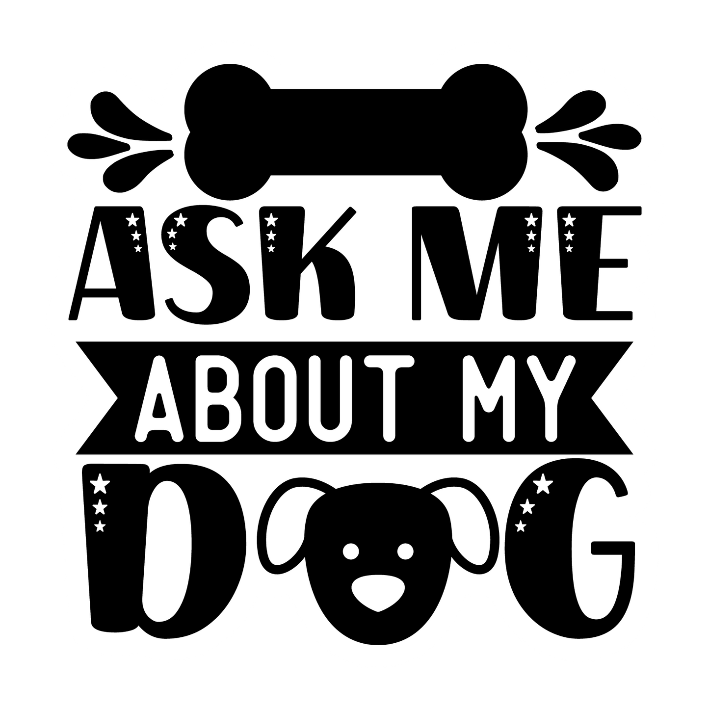 Stickers - Ask Me About Dog