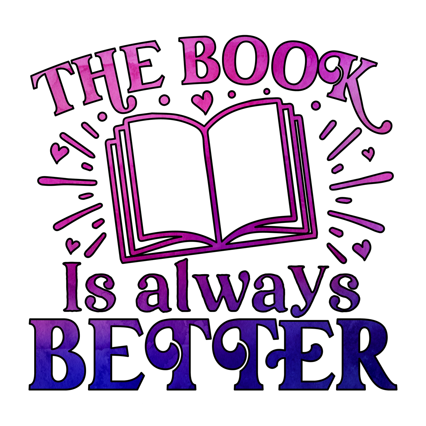Stickers - The Book Is Always Better Sticker, Book Lovers' Stickers