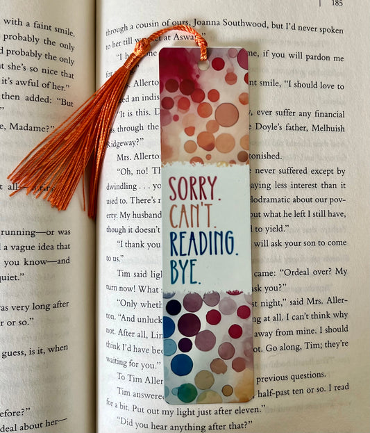 Bookmark - Metal Bookmark 1.5" x 6" with Tassel - Sorry Can't