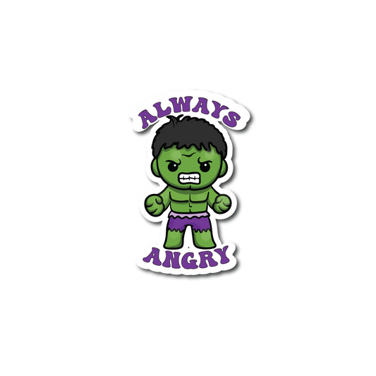 Stickers - Always Angry Hulk Sticker, Unhinged Stickers